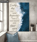 Everyday Is A New Beginning Wall Art