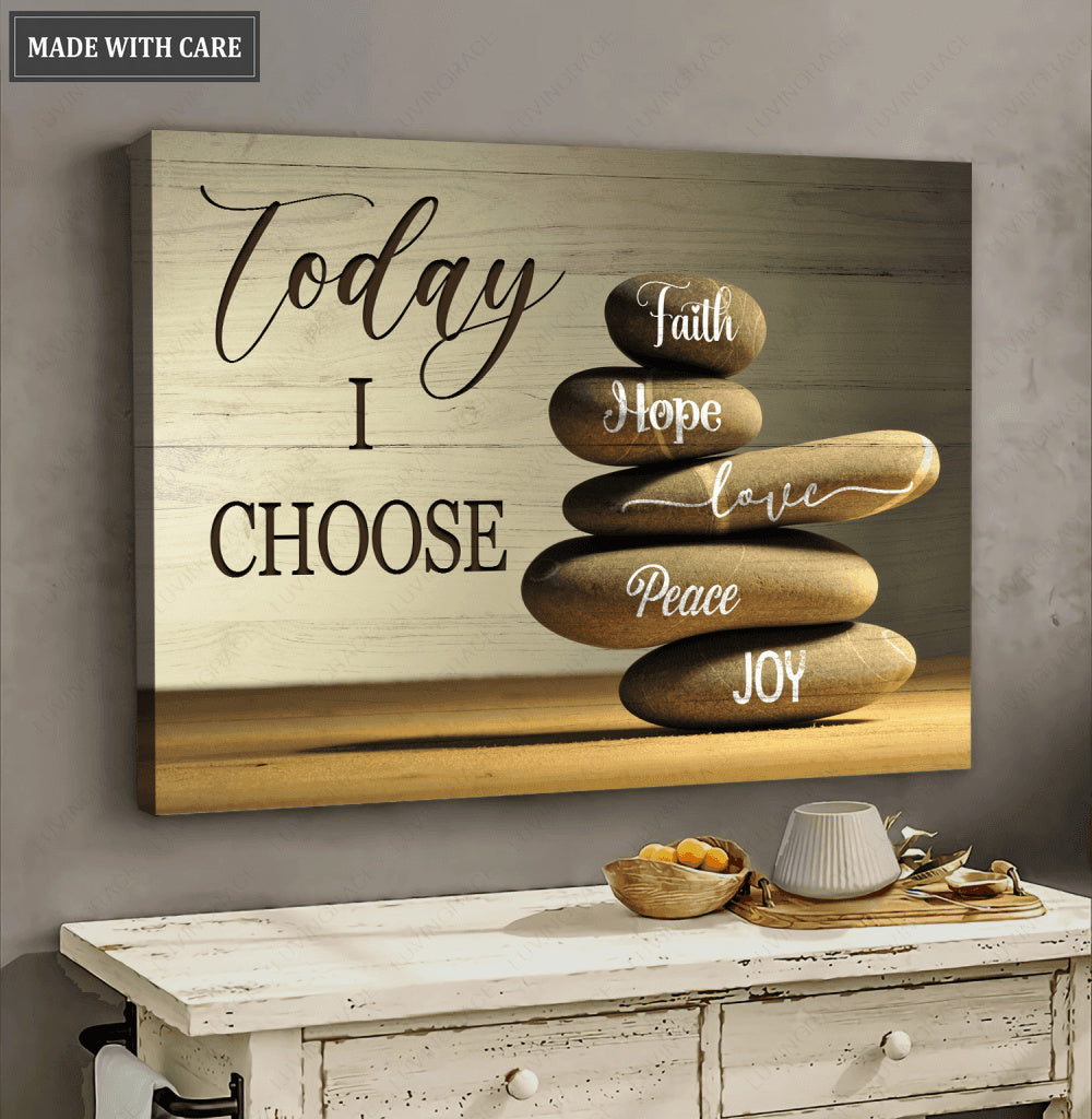 Today I Choose Good Things Wall Art