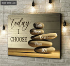 Today I Choose Good Things Wall Art