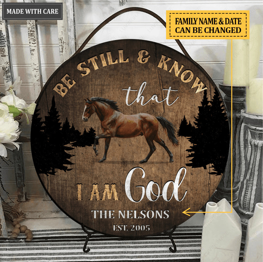Personalized Be Still Horse Wood Circle Sign