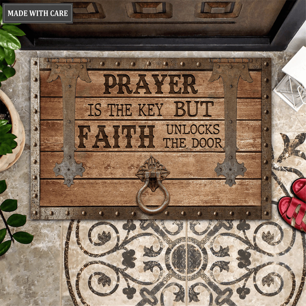 Prayer Is the Key But Faith Unlocks the Door Doormat