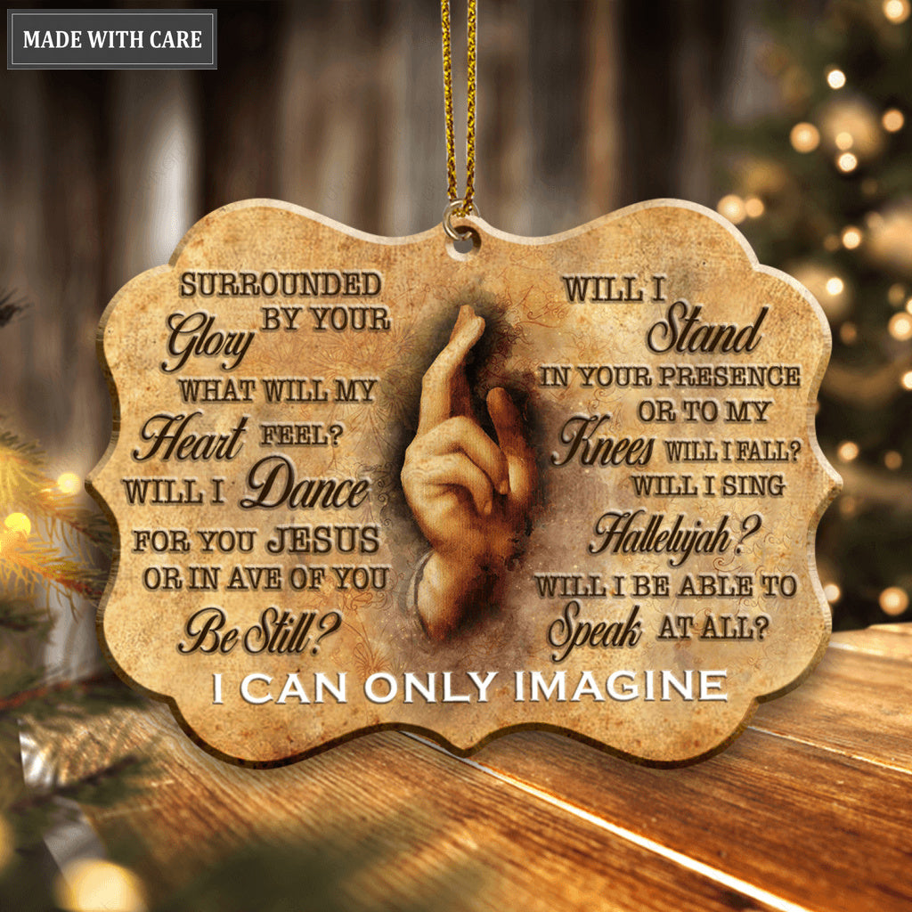 Vintage Jesus Hand I Can Only Imagine Ornaments
