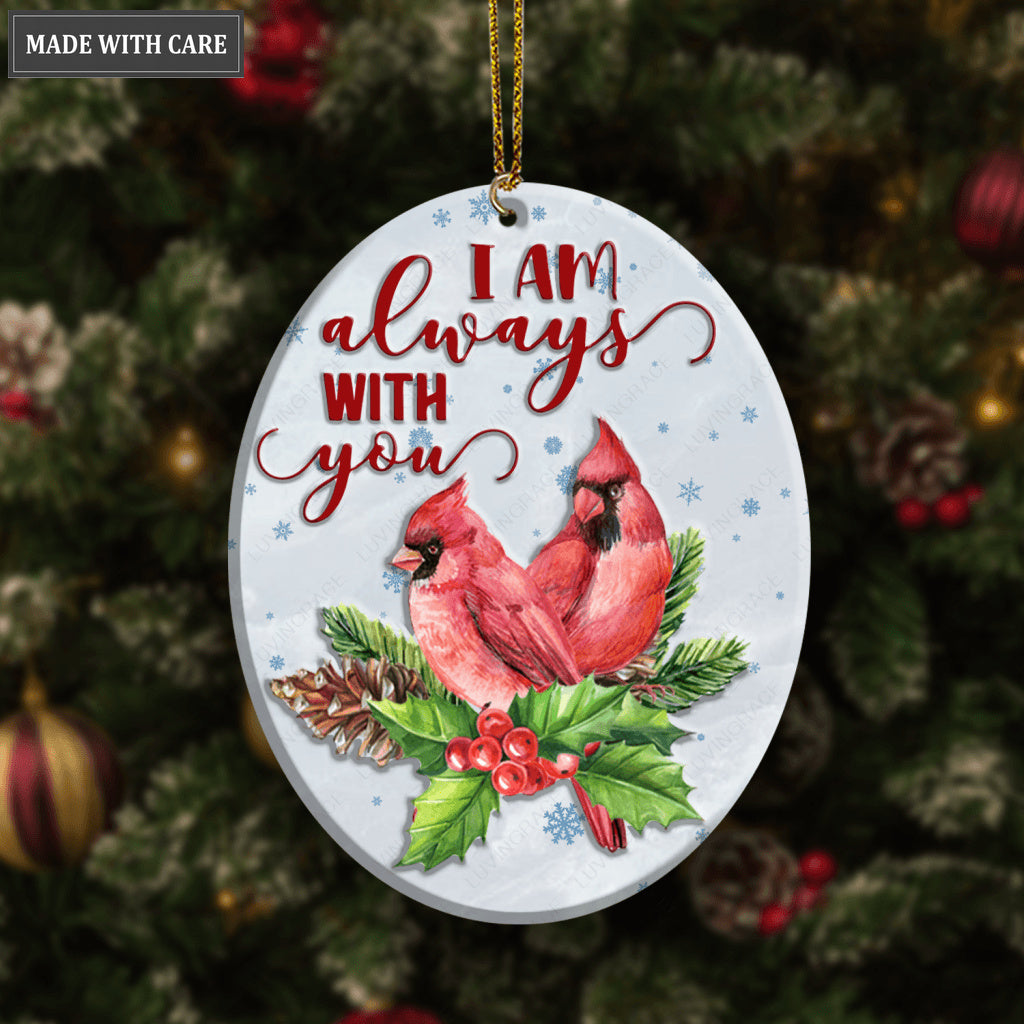Christmas Cardinal Flower I Am Always With You Ornament