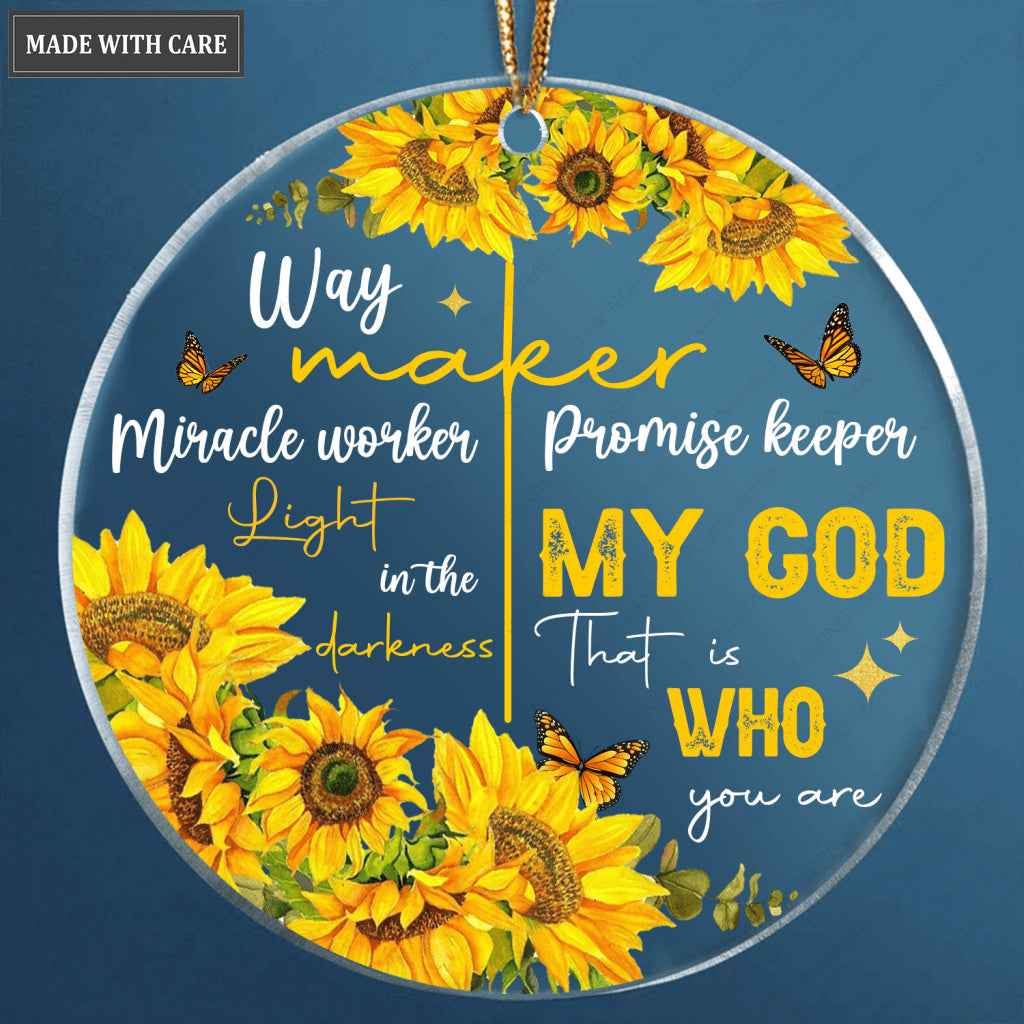 Sunflower Butterfly Way Maker My God That Is Who You Are Transparent Ornament