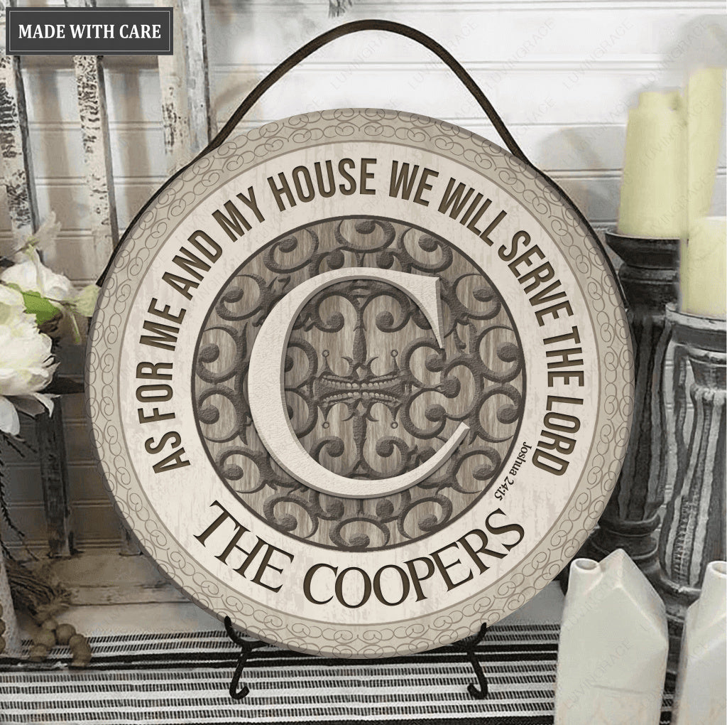 Personalized Grey As For Me And My House Circle Sign