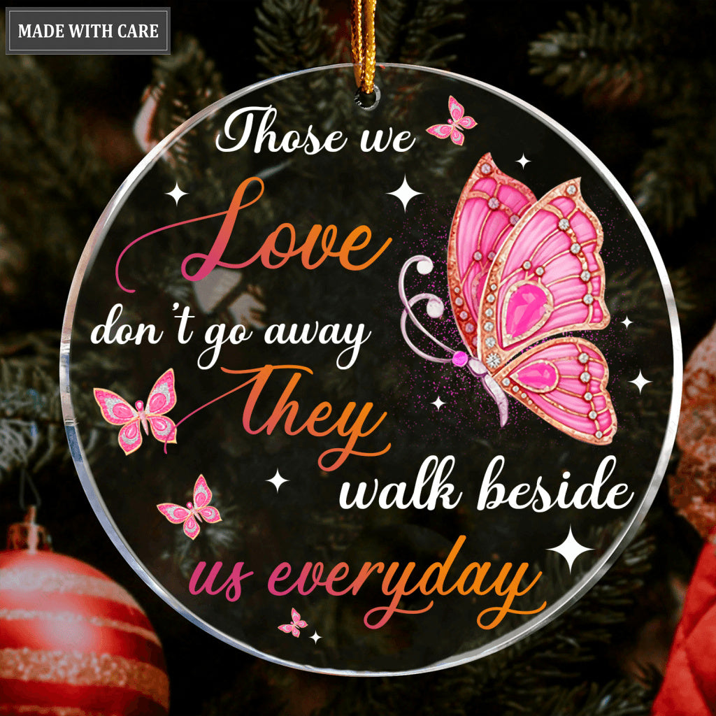 Pink Diamond Buttefly Those We Love Don't Go Away Transparent Ornament
