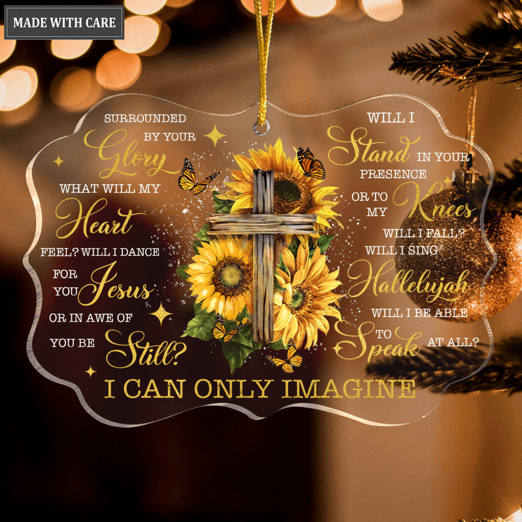 Sunflower Wooden Cross Buttefly Surrounded By Your Glory Transparent Ornament