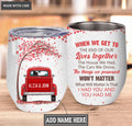 Customized I Had You And You Had We Egg Tumbler
