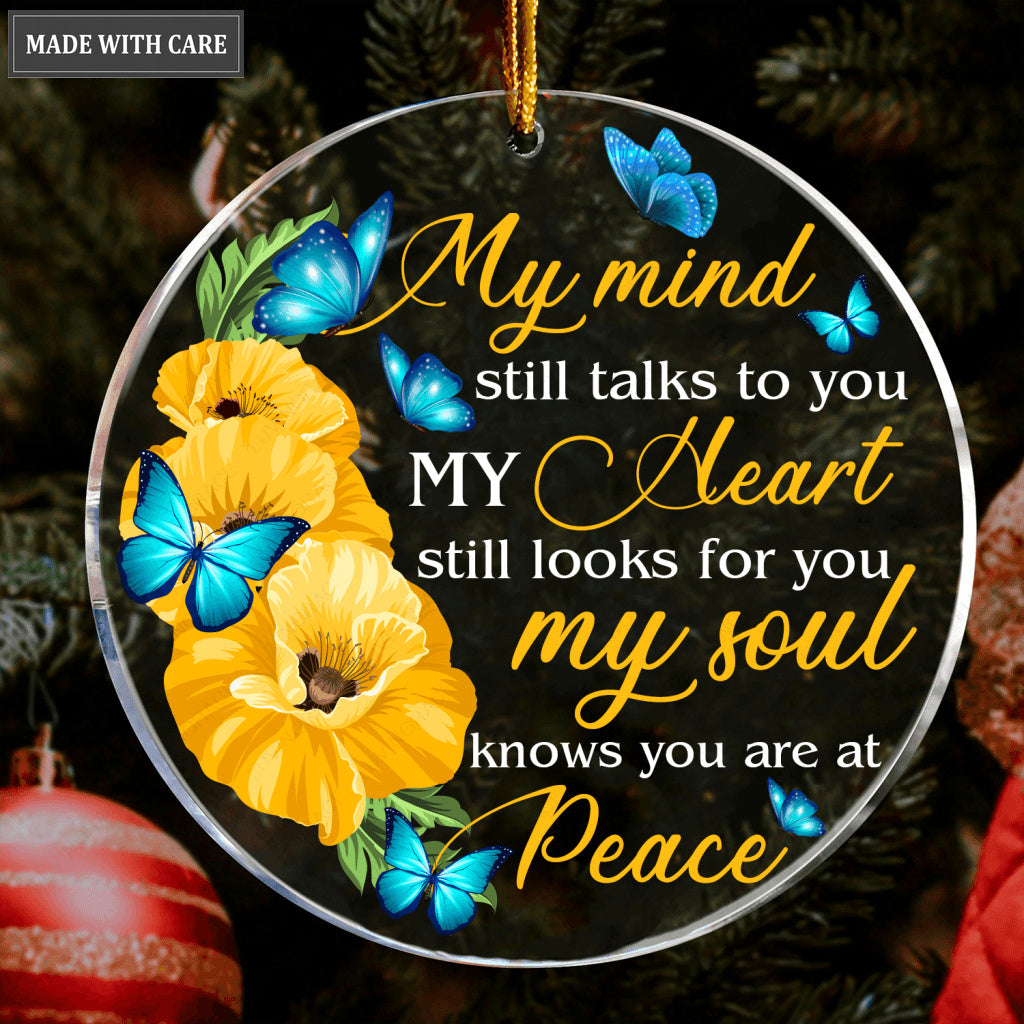 Flower And Butterlfy My Soul Knows You Are At Peace Transparent Ornament