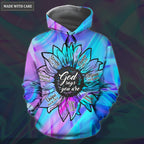 Hologram Flower God Says You Are Hoodie