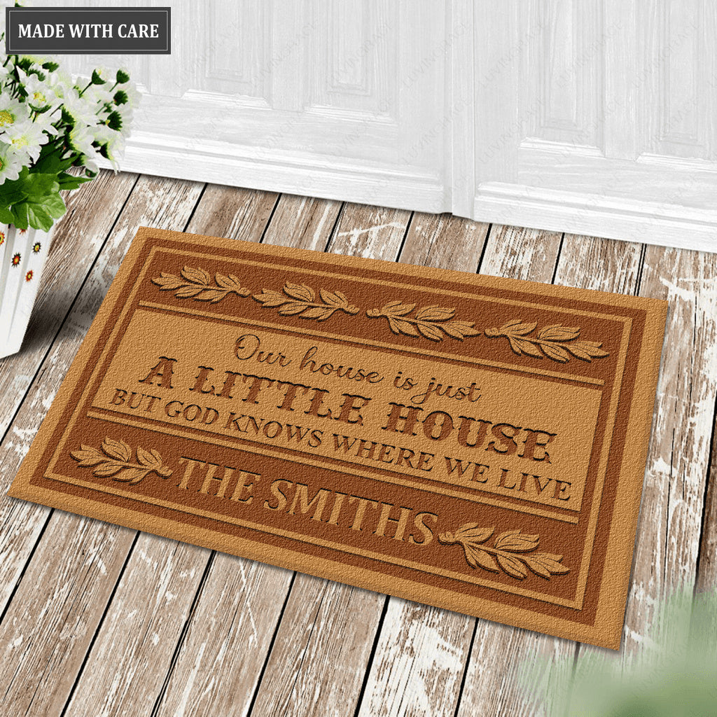 Our House Is Just A Little House Personalized Doormat