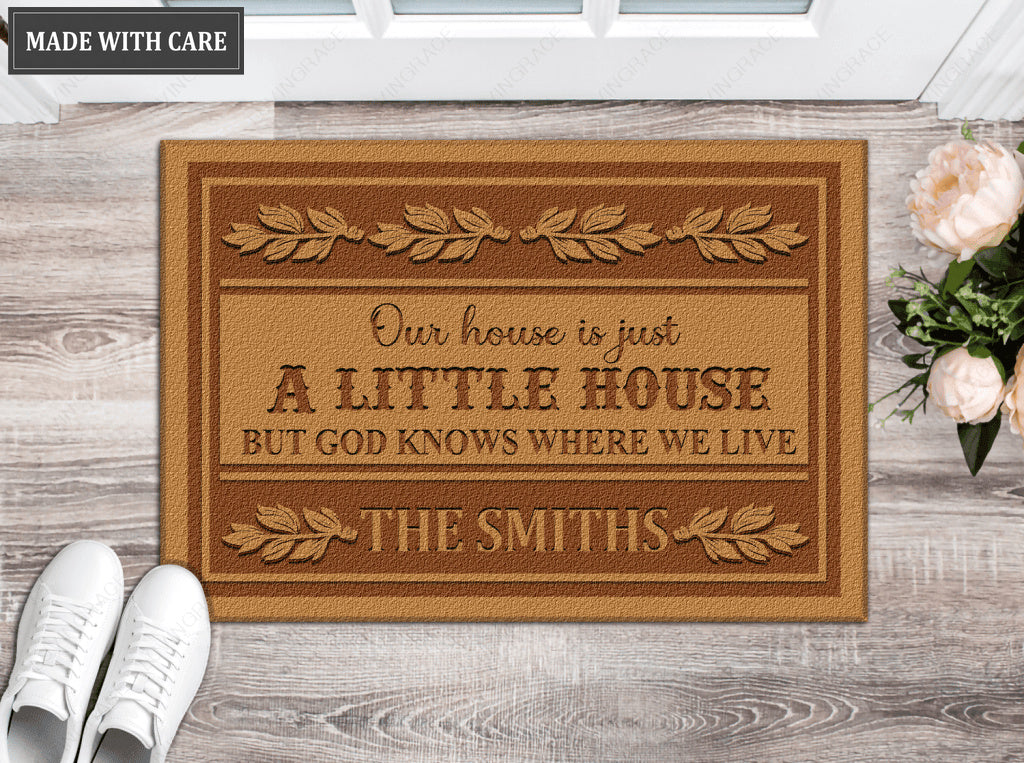 Our House Is Just A Little House Personalized Doormat