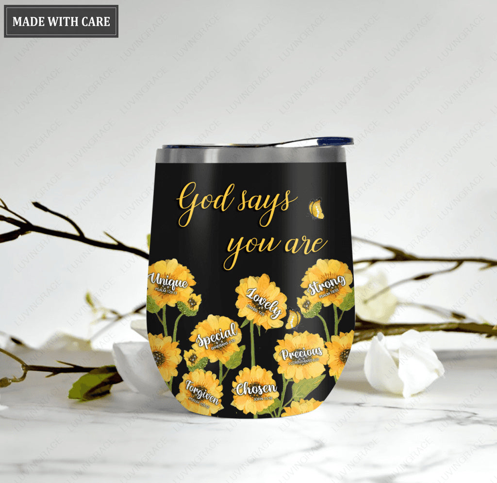 Personalized Sunflower Butterfly God Says You Are Wine Tumbler