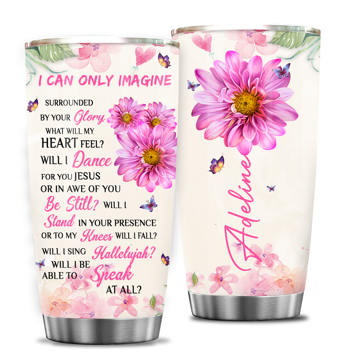 Pink Flower Surrounded By Your Glory Custom Tumbler Birthday Gifts For Women Christian Gifts Custom Name Gift - Personalized Stainless Steel Tumbler