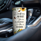 Sunflower Butterfly Sometimes You Forget Custom Tumbler Birthday Gifts For Women Motivation Gift Custom Name Gift - Personalized Stainless Steel Tumbler