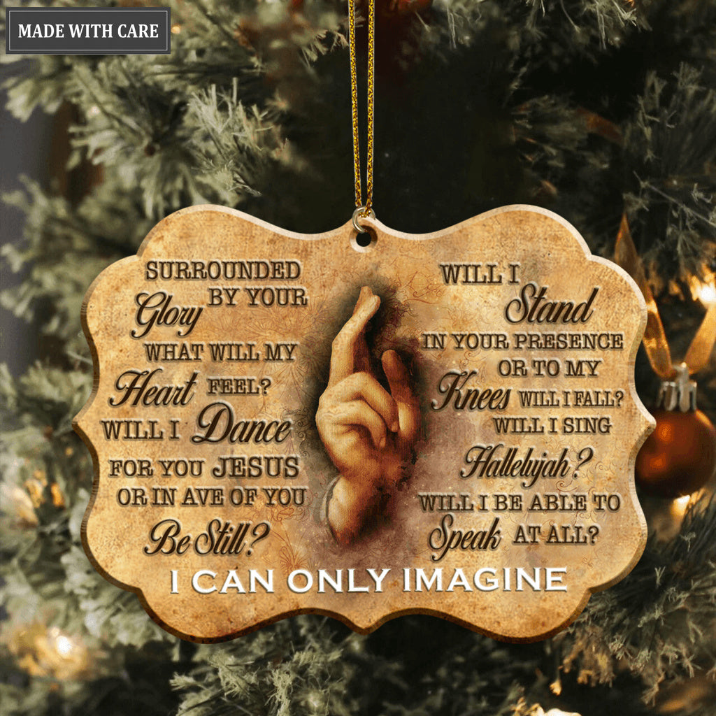 Vintage Jesus Hand I Can Only Imagine Ornaments
