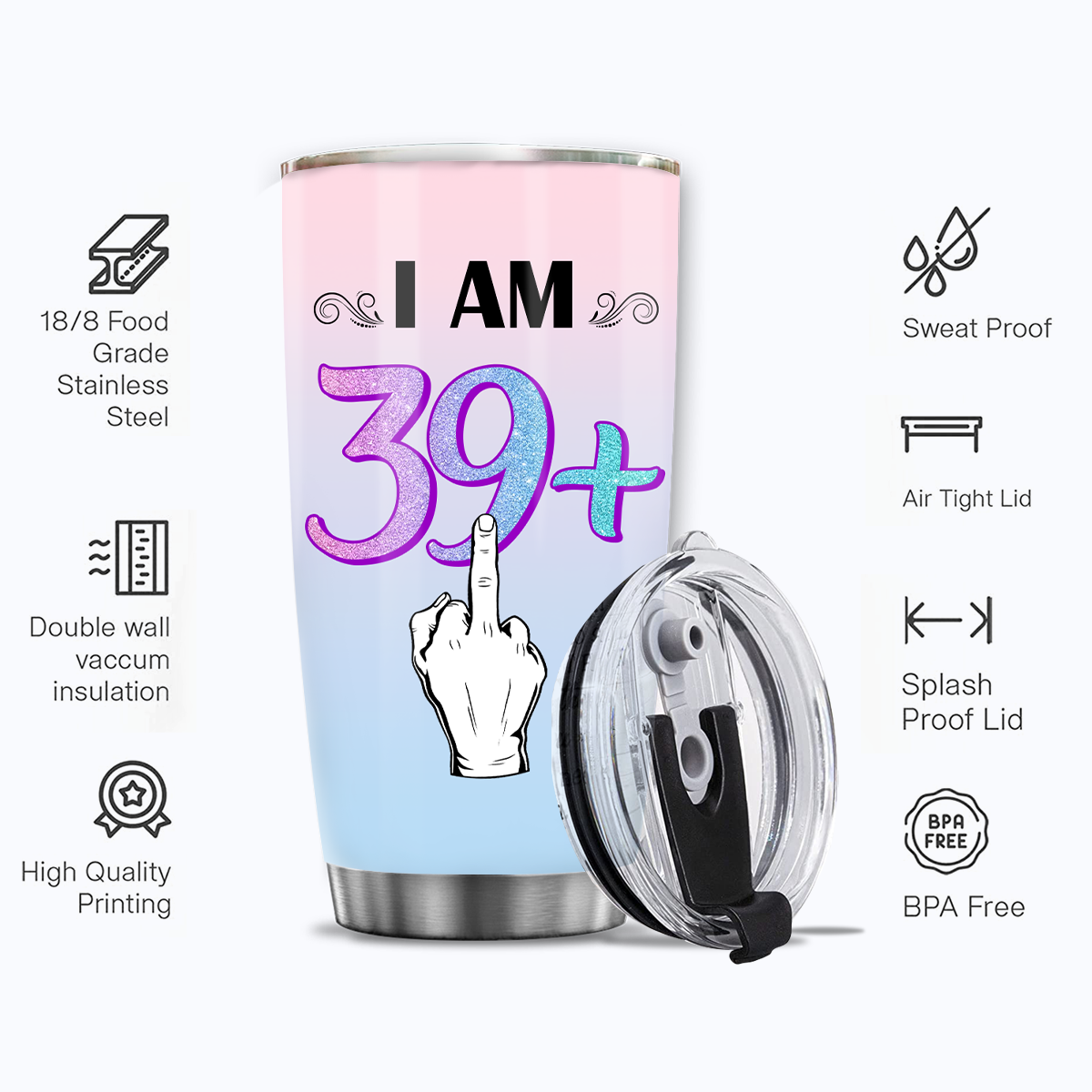 39th Birthday I Am 39+ Custom Gifts Women Stainless Steel Tumbler - Personalized Stainless Steel Tumbler