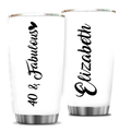40th Birthday 40 And Fabulous Custom Gifts Men Women Stainless Steel Tumbler - Personalized Stainless Steel Tumbler