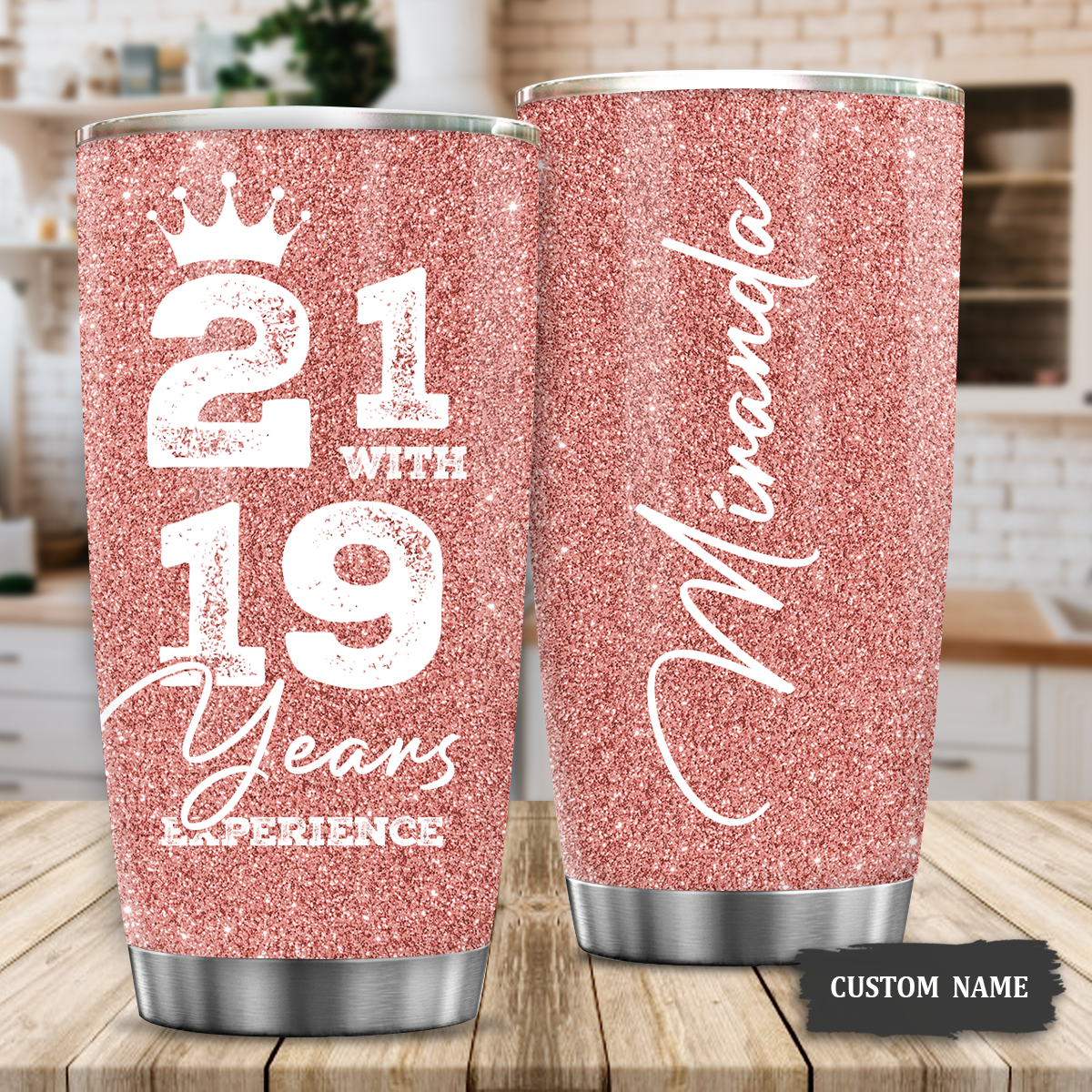 40th Birthday Funny 21 With 19 Years Experience Gifts Women Stainless Steel Tumbler - Personalized Stainless Steel Tumbler