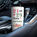 50th Birthday Funny 21 With 29 Years Experience Custom Gifts Women Stainless Steel Tumbler - Personalized Stainless Steel Tumbler