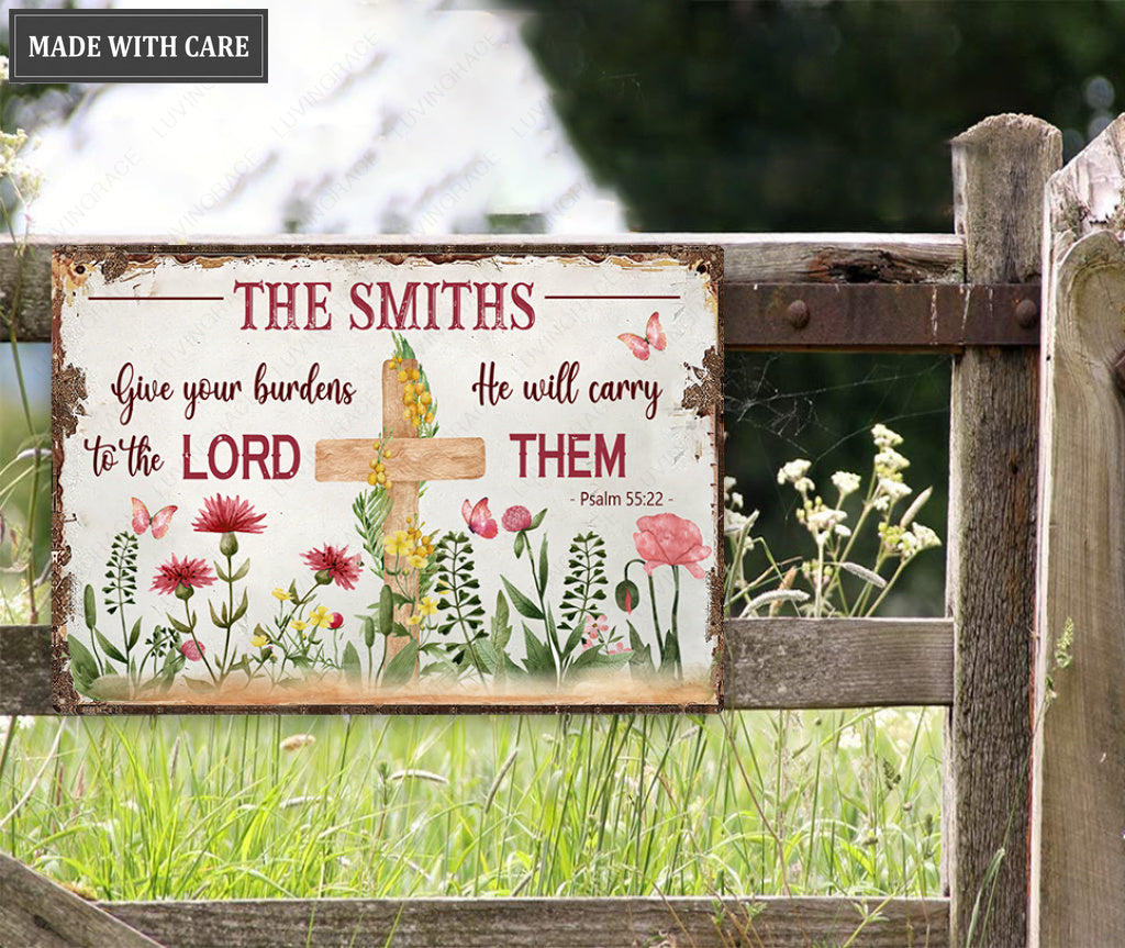 Personalized Floral Garden Lord Will Carry Your Burdens Metal Sign