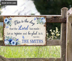 Personalized The Day The Lord Has Made Floral Metal Sign