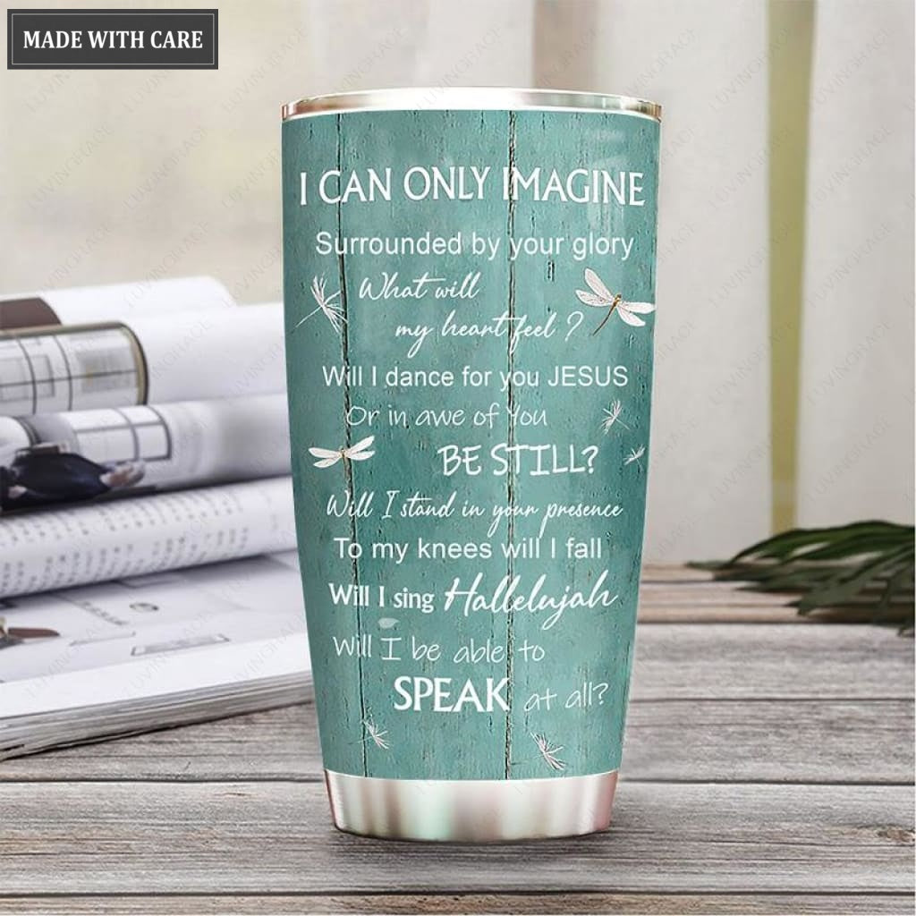 Personalized Surrounded By Your Glory Customized Tumbler