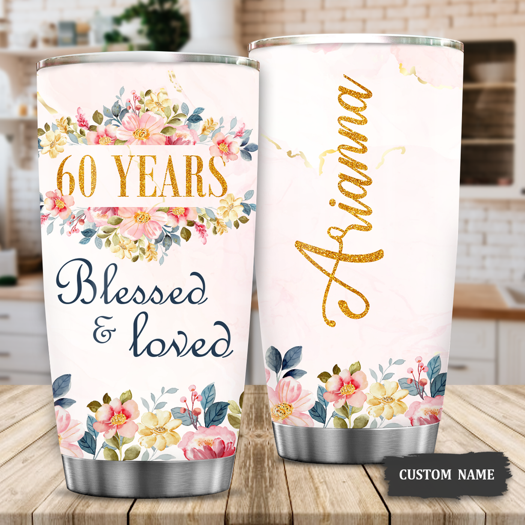 Pink Blue Flower Golden Glitter 60th Birthday 60 Years Blessed And Loved Custom Gifts Men Women Stainless Steel Tumbler - Personalized Stainless Steel Tumbler
