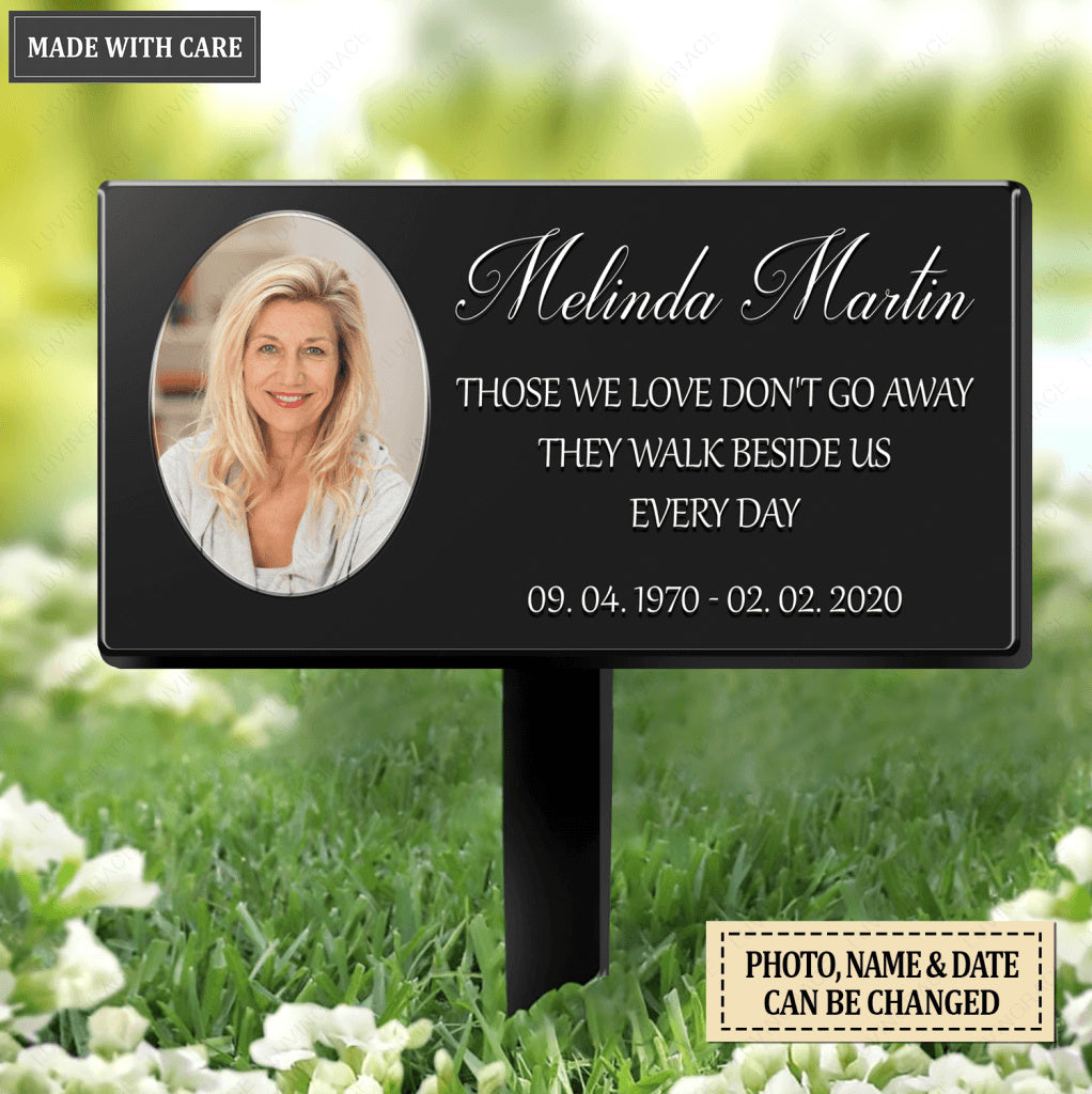 Those We Love Don't Go Away Personalized Memorial Plaque Stake