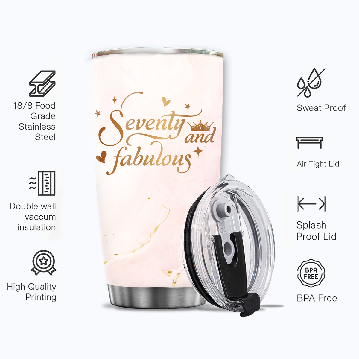 Rose Gold 70th Birthday Seventy And Fabulous Custom Tumbler Gifts - Personalized Stainless Steel Tumbler