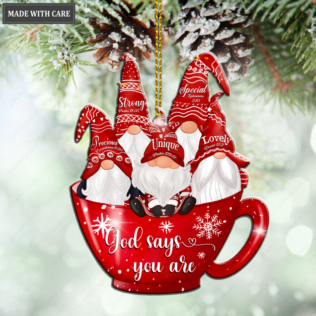 Cup Of Gnomes God Says You Are Ornament