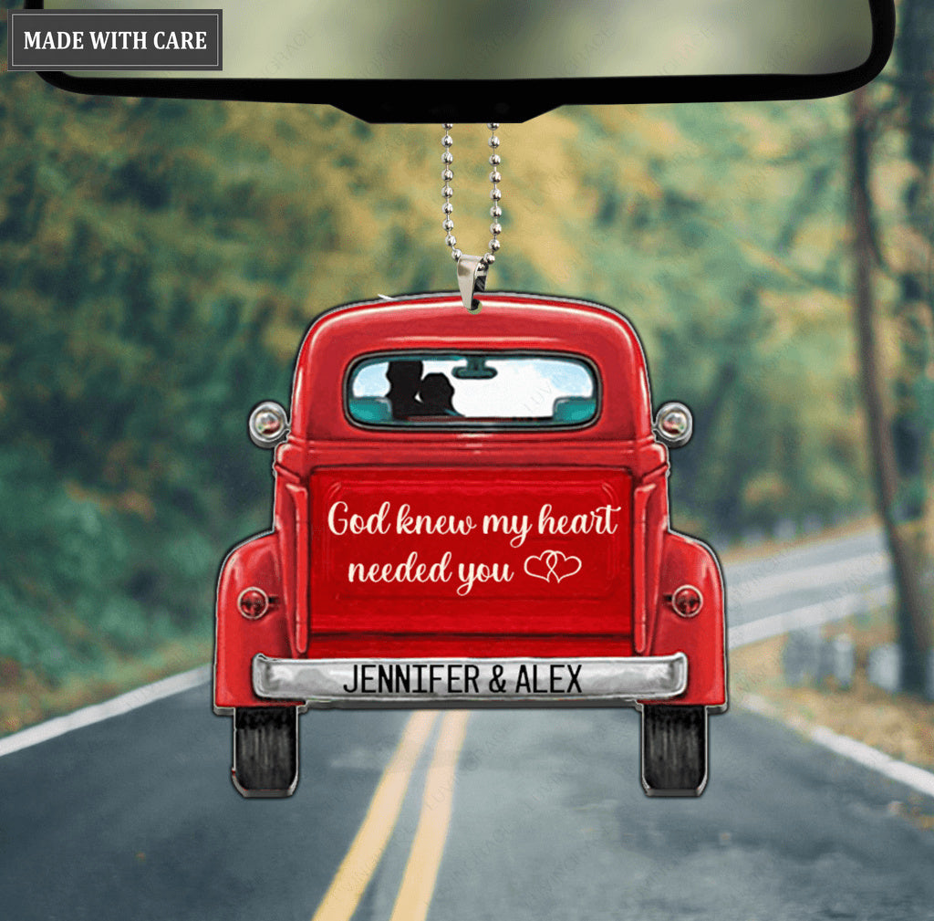 Personalized God Knew My Heart Needed You Truck Ornament