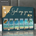Ocean Jars God Says You Are Wall Art