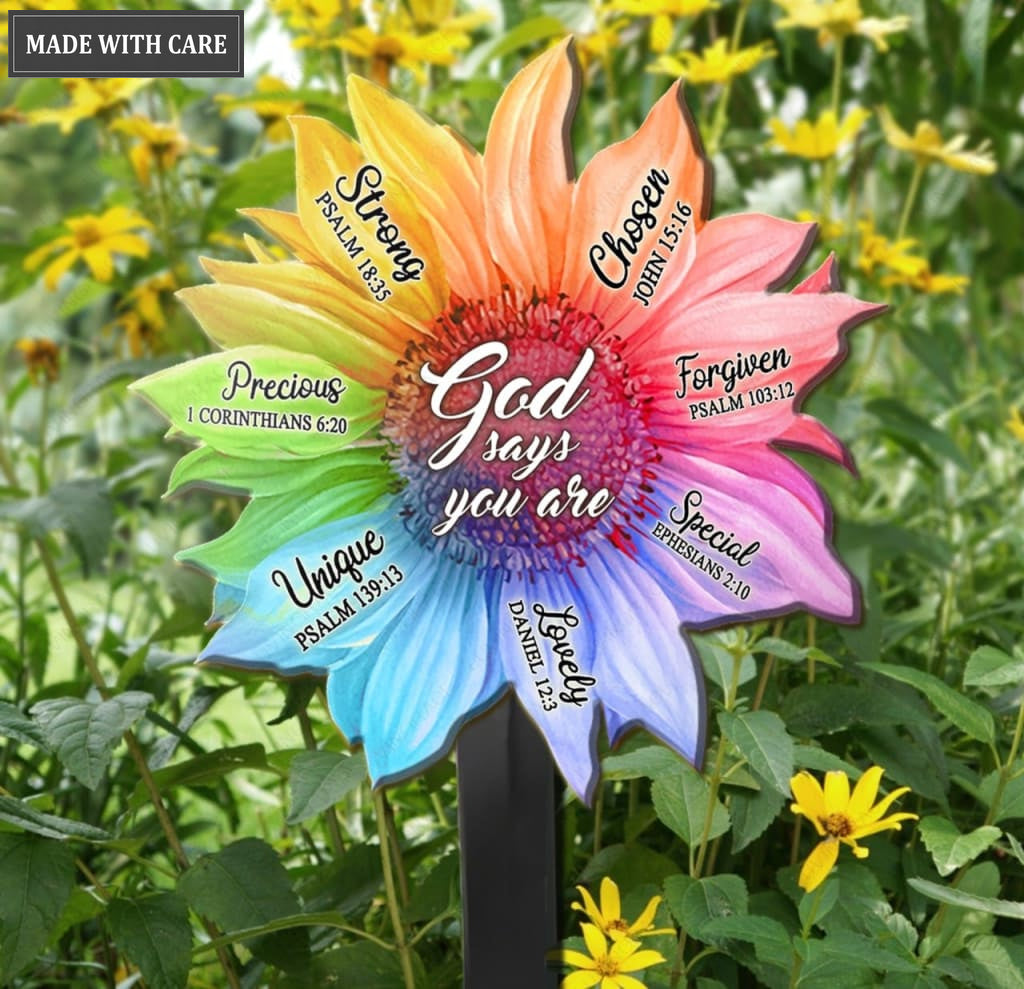 Rainbow Sunflower God Says You Are Plaque Stake