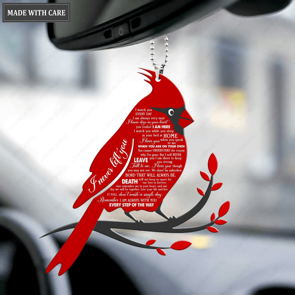 I Never Left You Red Cardinal Ornament