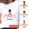 Personalized All You Need Is Pray T-shirttt