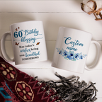 Blue Flower Butterfly 60th Birthday Blessing Today's Wishes Bring You Beautiful Custom Gifts Mug - Personalized Mug
