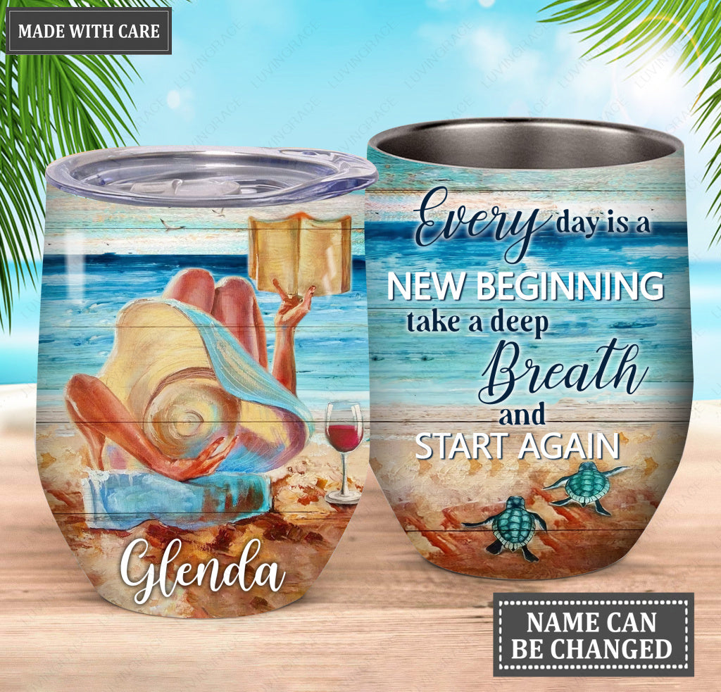 Everyday Is A New Beginning Girl On The Beach Personalized Tumbler