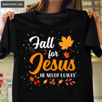 Fall For Jesus Tshirt