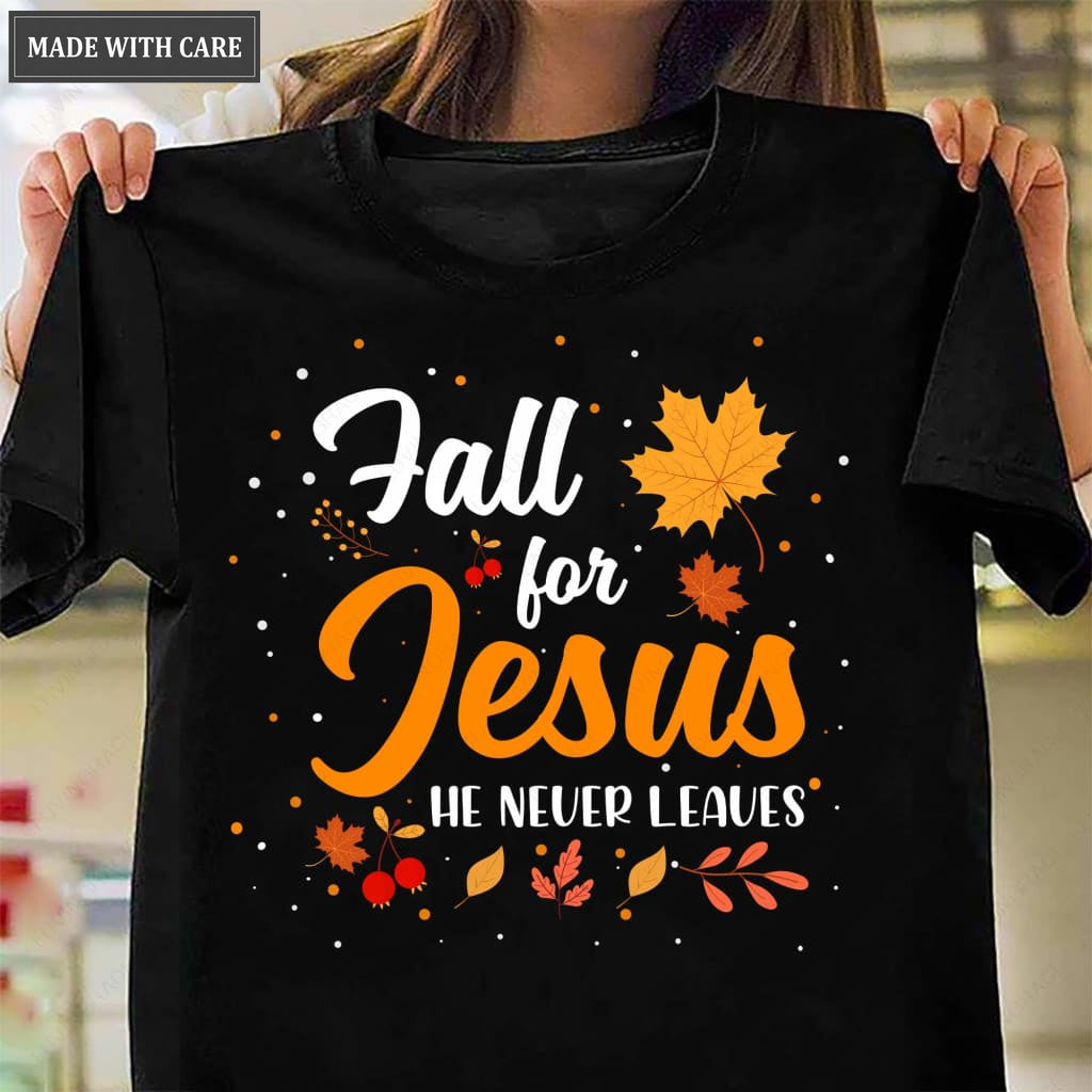 Fall For Jesus Tshirt