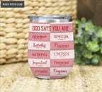 Personalized Hibiscus Cross God Says You Are Wine Tumbler