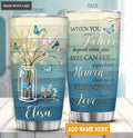 When You Believe Personalized Tumbler