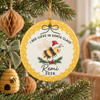 Personalized Name I Bee-lieve in Santa Claus Christmas Ornament