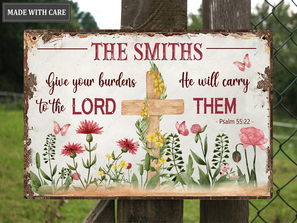 Personalized Floral Garden Lord Will Carry Your Burdens Metal Sign