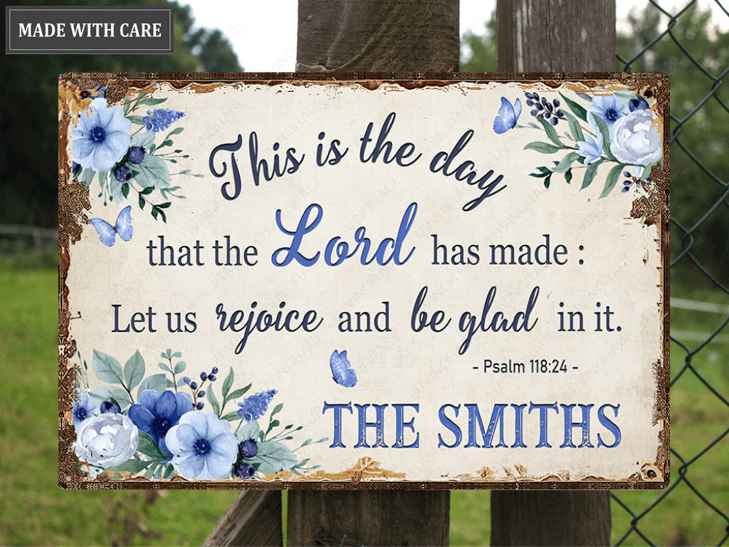 Personalized The Day The Lord Has Made Floral Metal Sign