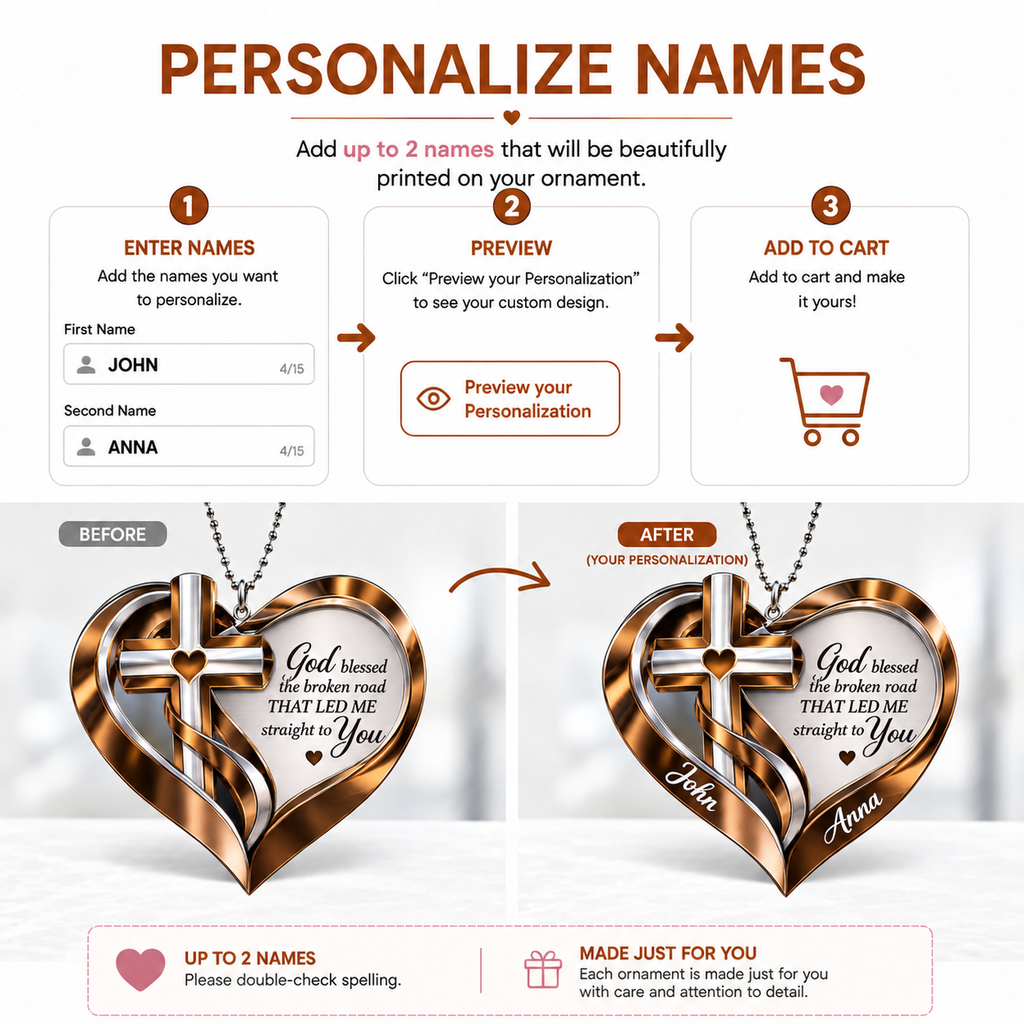 Personalized Memorial Cross Heart Ornament – God Blessed the Broken Road Car Ornament - Ideal Gift for Couples, Gift for Jesus Lovers