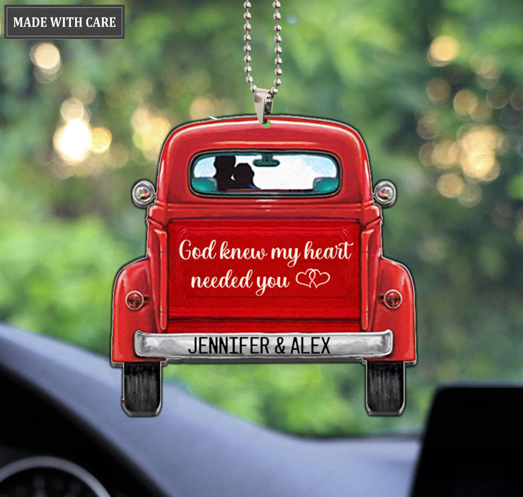 Personalized God Knew My Heart Needed You Truck Ornament