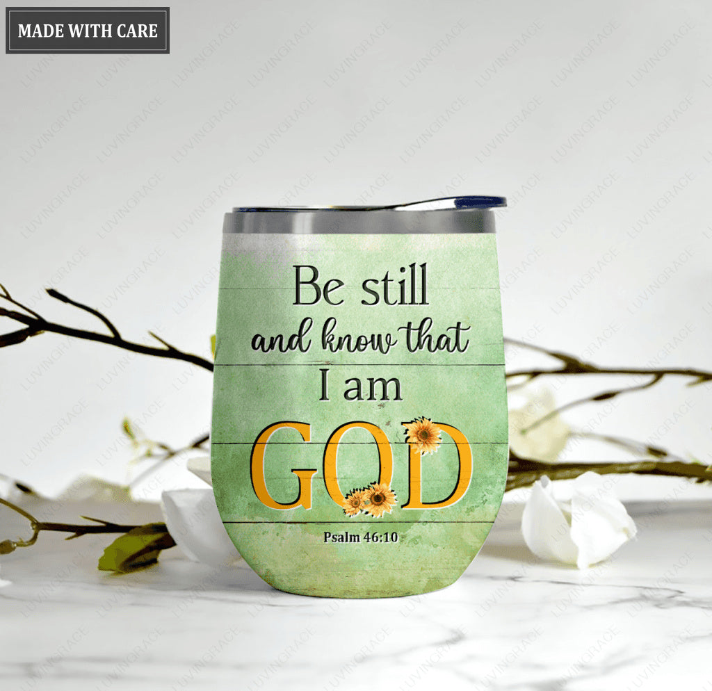 Personalized Sunflower Wreath Be Still And Know That I Am God Wine Tumbler