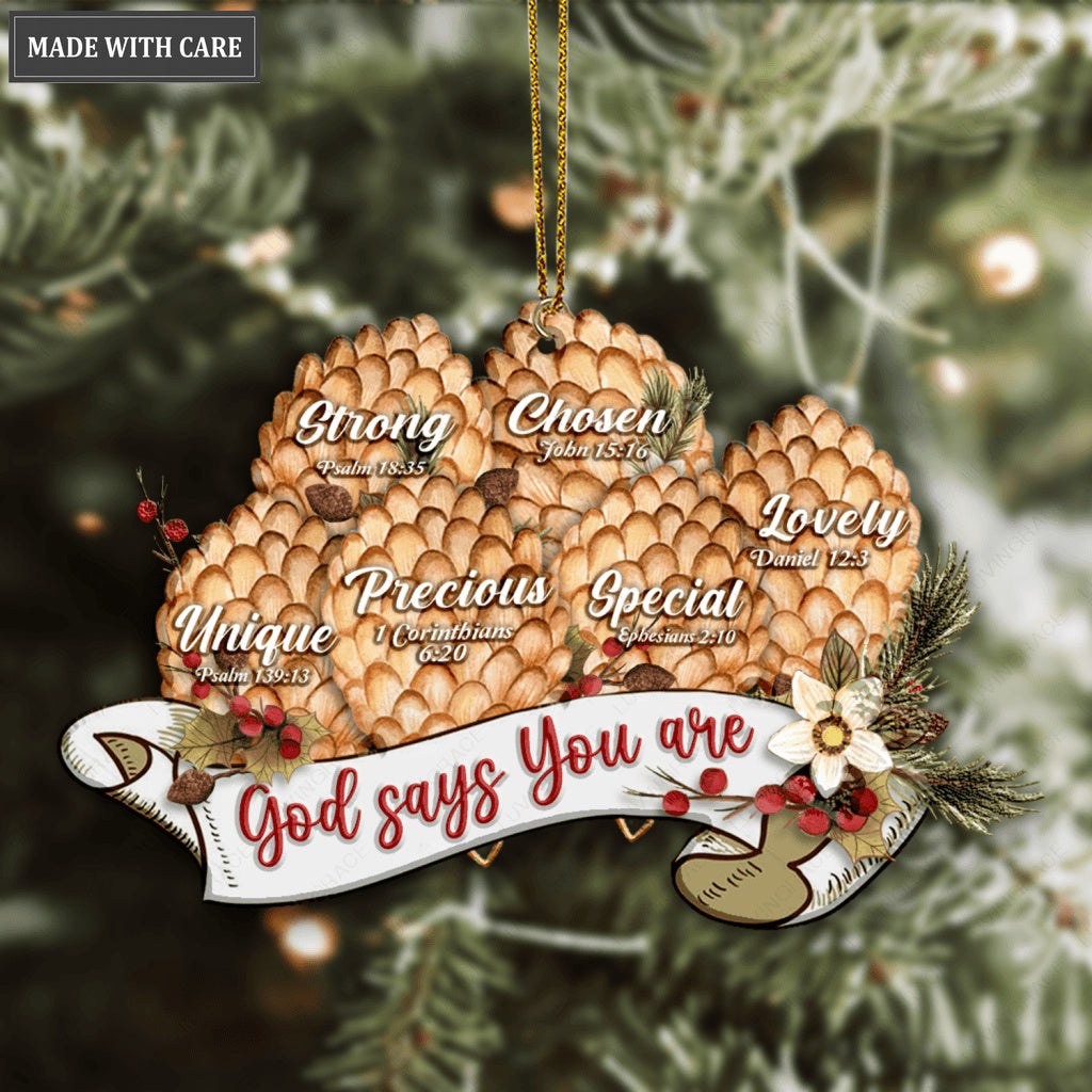 Vintage Ribbon Christmas Pinecone Floral God Says You Are Ornament