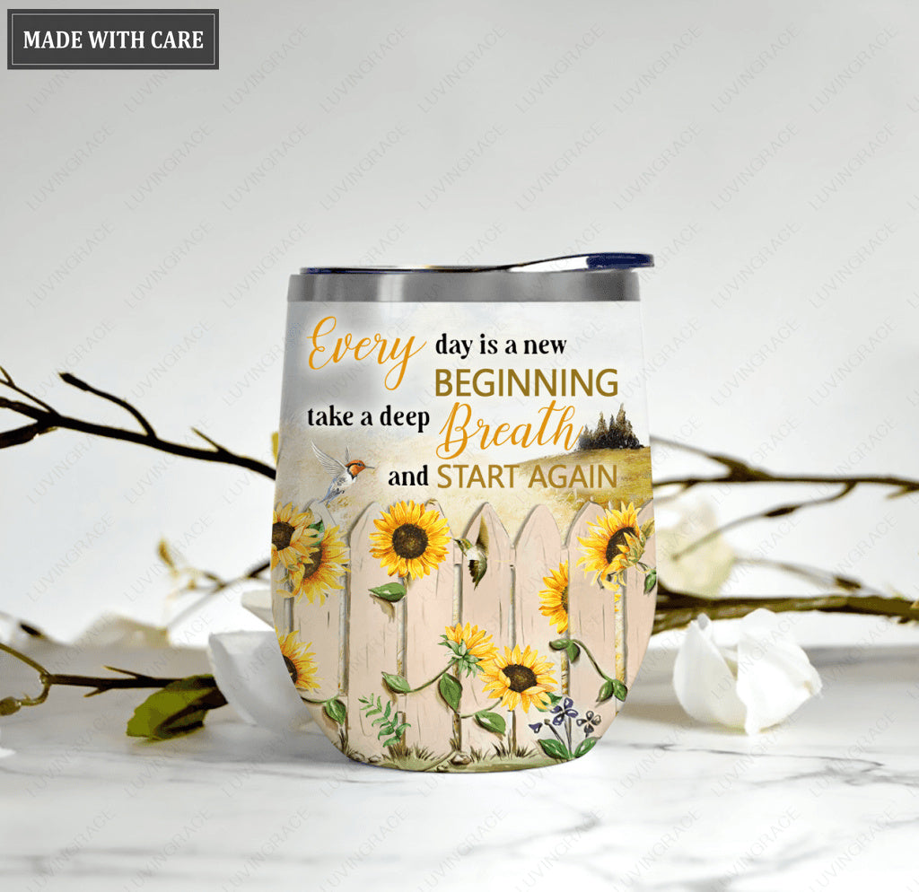 Personalized Sunflower Fence New Beginning Wine Tumbler